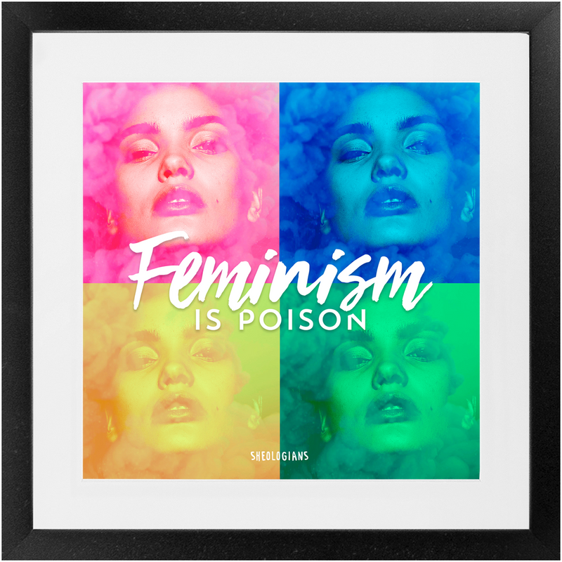 Feminism Is Poison | Fine Art Framed Print