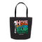Have You Had Your Soup Today | Tote Bag