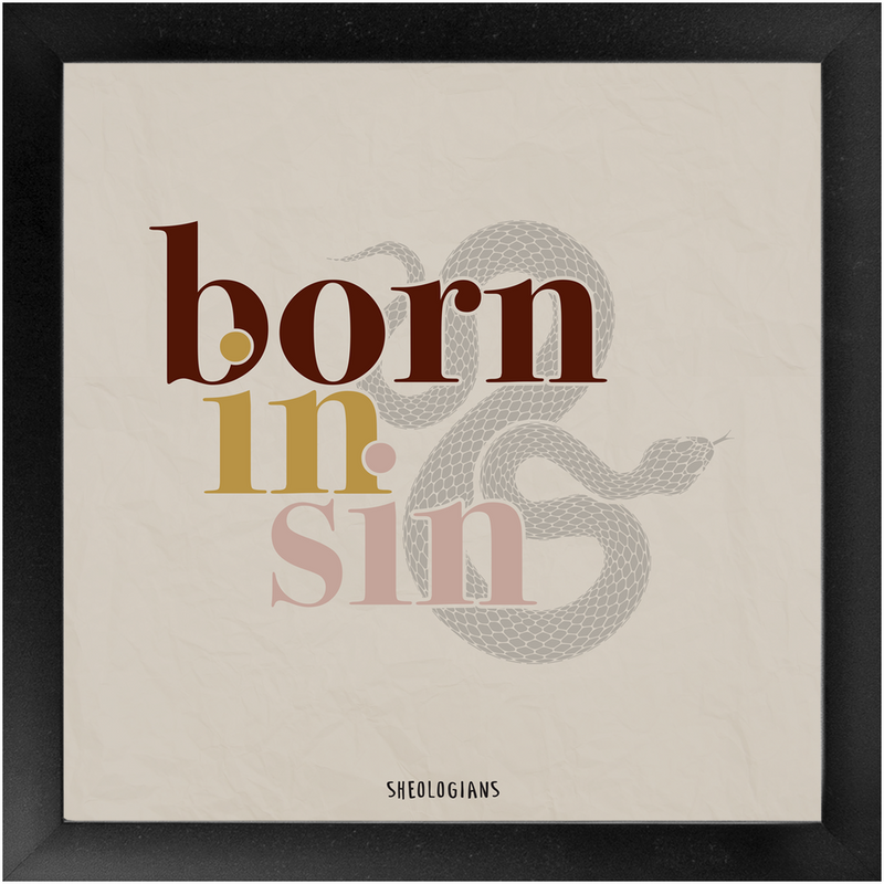 Born In Sin | Fine Art Framed Print
