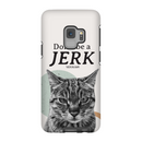 Don't Be A Jerk | Phone Cases