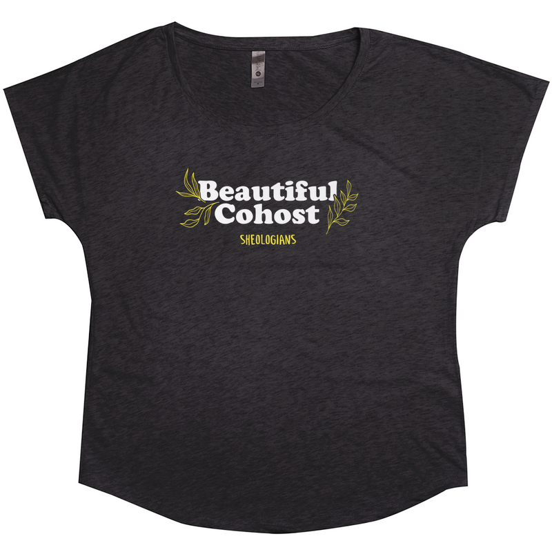 Beautiful Cohost | Dolman T-shirt