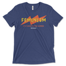 Feminism, It's What's For Dinner Contest Winner | T-shirt