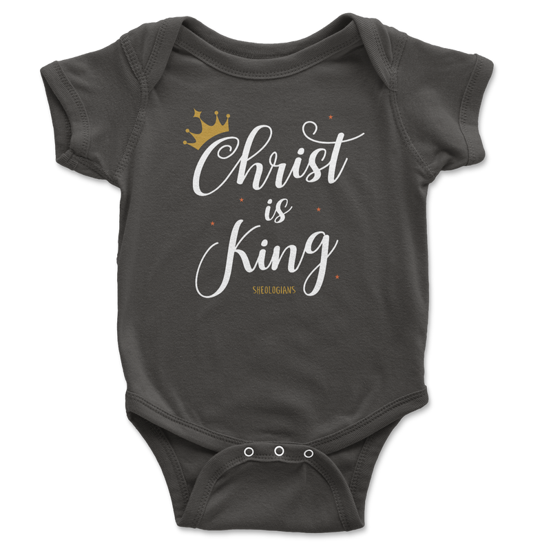 Christ Is King | Onesie
