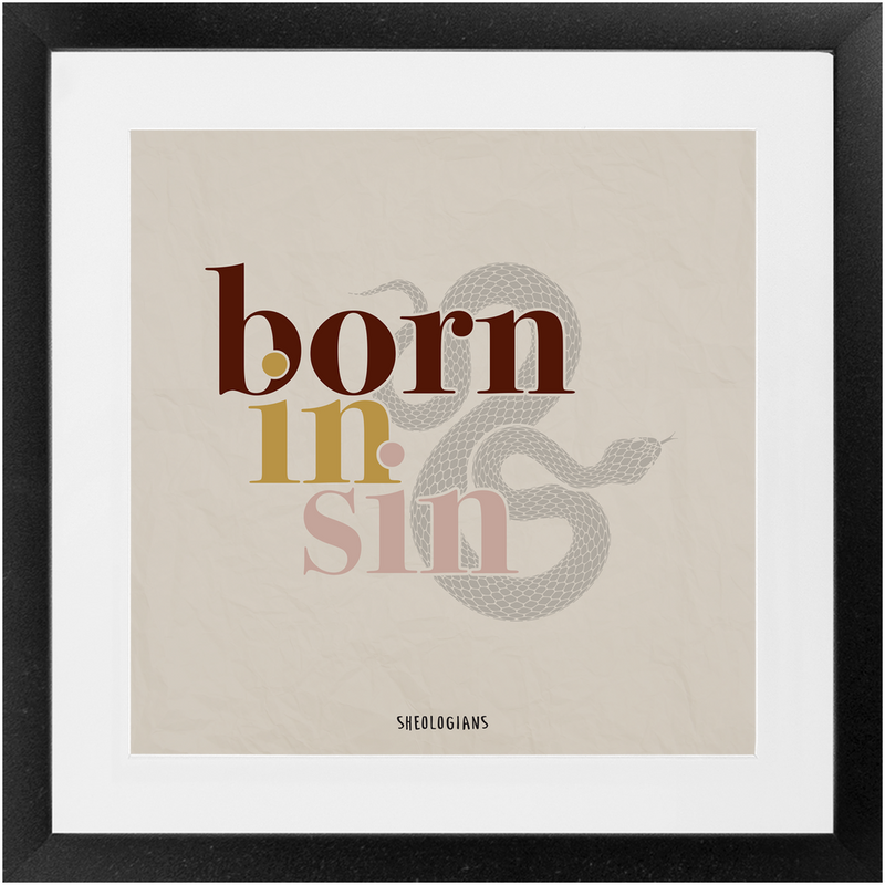Born In Sin | Fine Art Framed Print