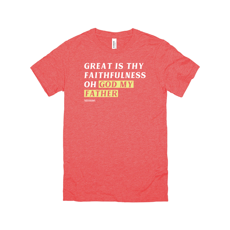 Great Is Thy Faithfulness Oh God My Father | T-Shirt