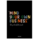 Mind Your Own Business | Poster