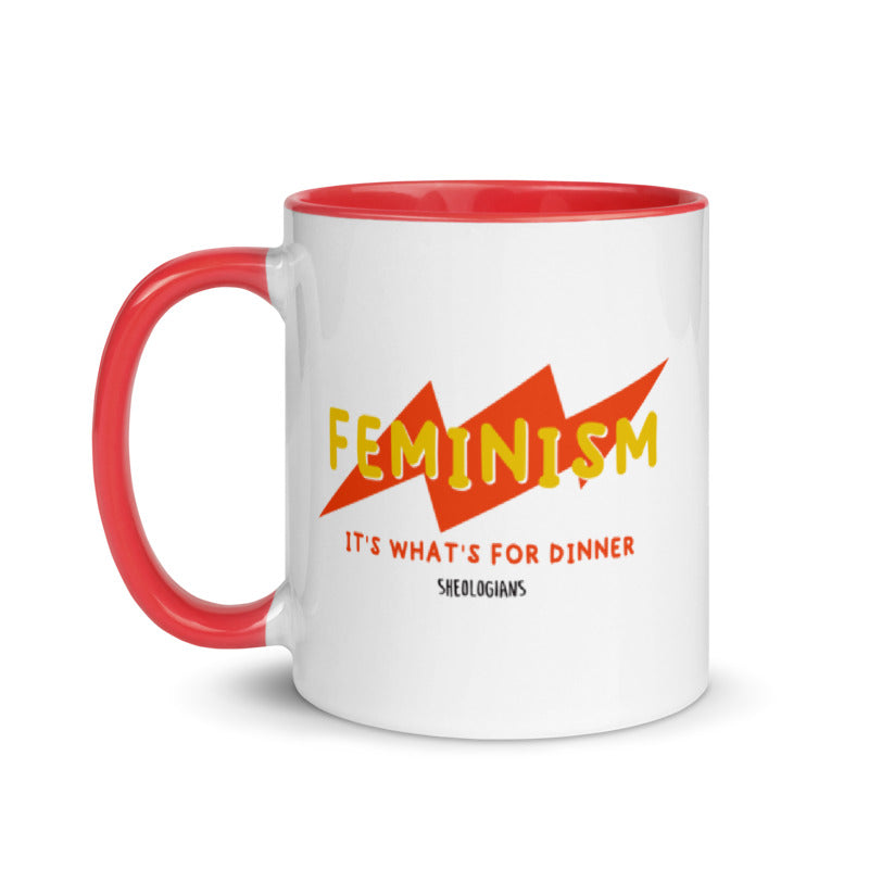 Feminism, It's What's For Dinner Contest Winner | Mug